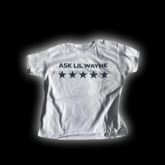 Ask Lil Wayne